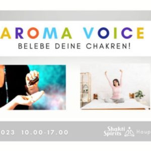 Aroma Voice - Belebe deine Chakren