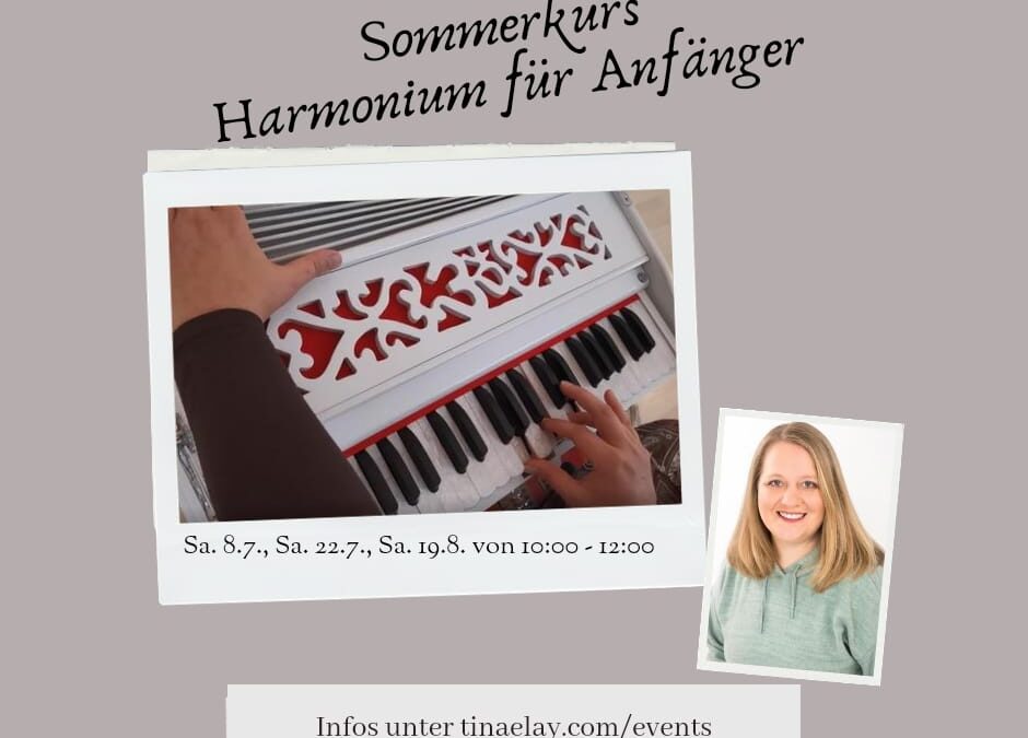 Harmonium für Anfänger Sommerkurs 2023