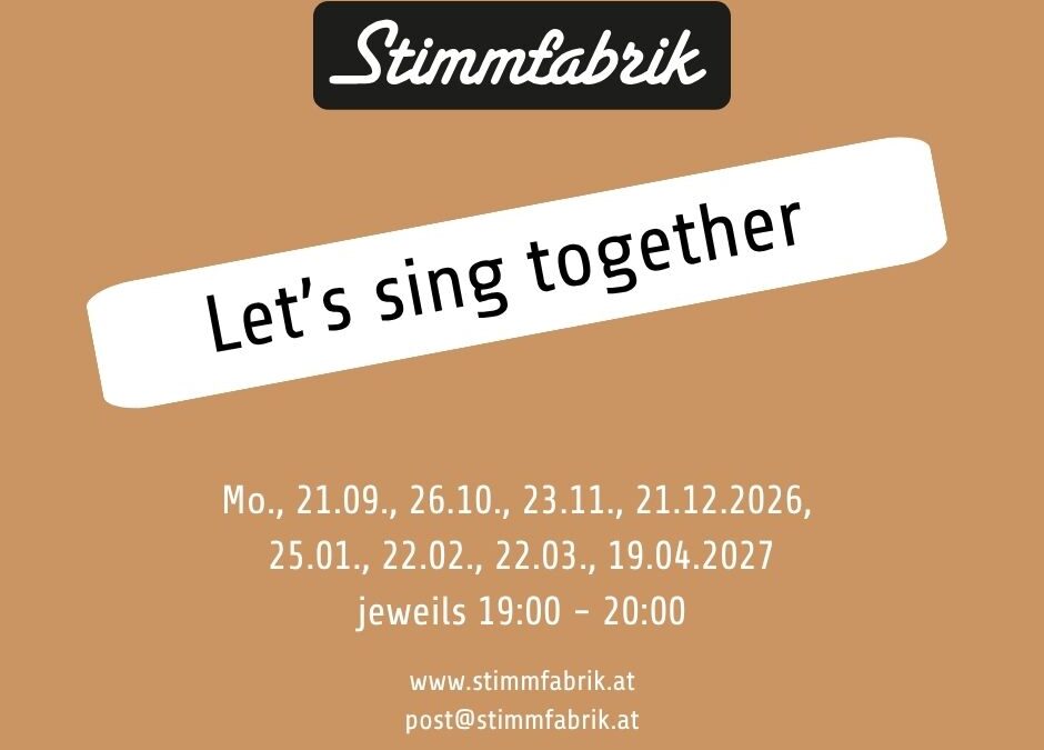 Let’s sing together – Singen für Körper, Geist und Seele
